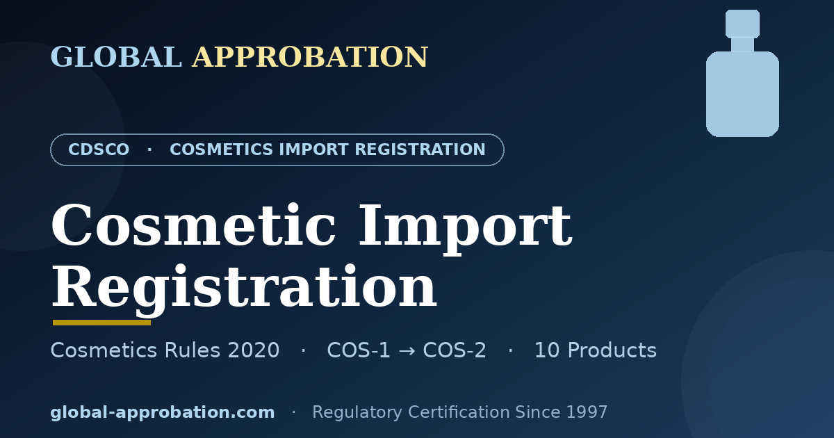 CDSCO cosmetic import registration India complete guide