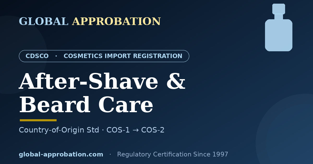 After-shave and beard care CDSCO import registration India