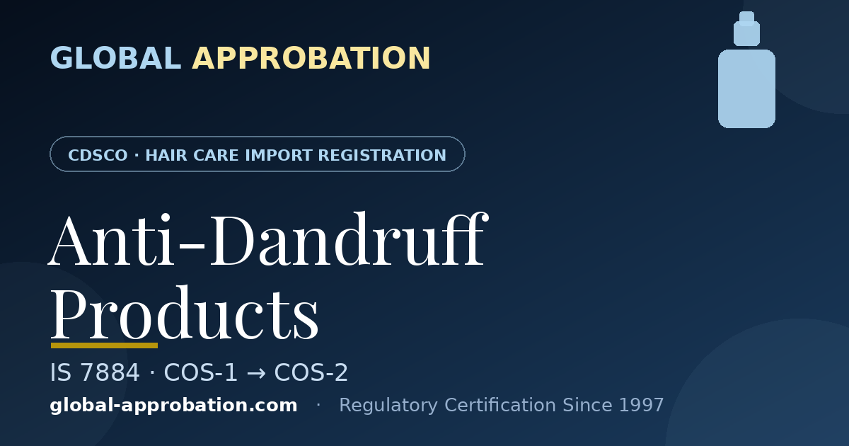 Anti-dandruff shampoo CDSCO import registration India