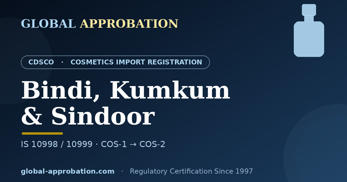Bindi kumkum and sindoor CDSCO import registration India