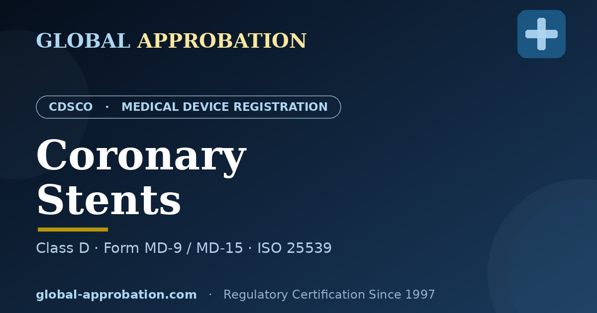 CDSCO Class D licence guide for coronary stents in India