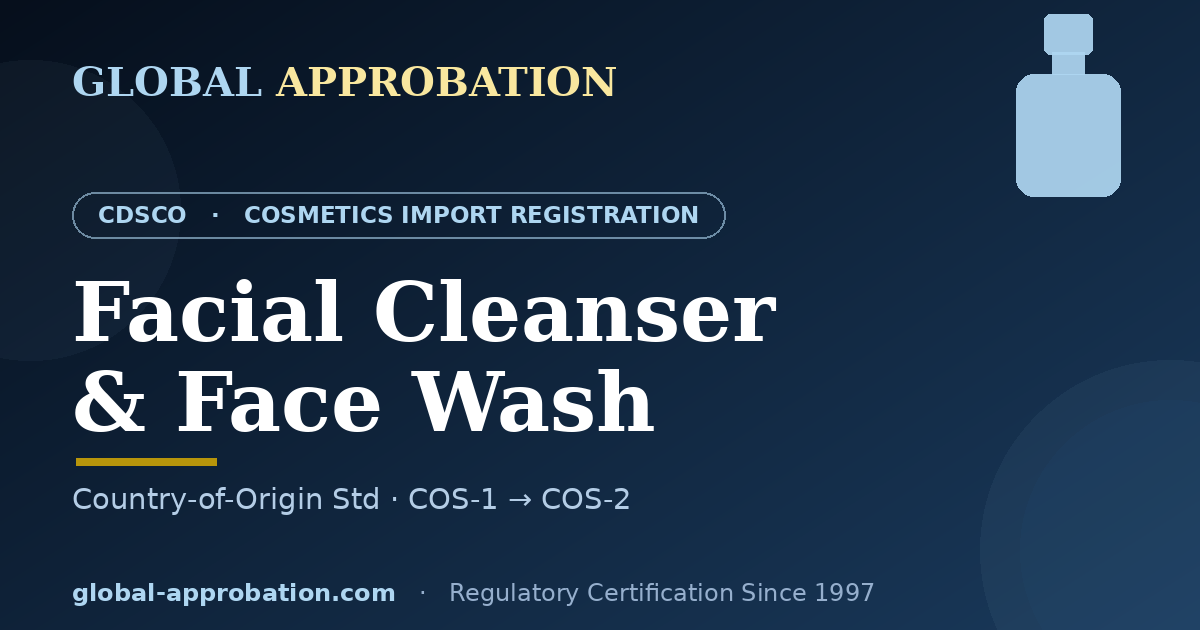 Facial cleanser and face wash CDSCO import registration India