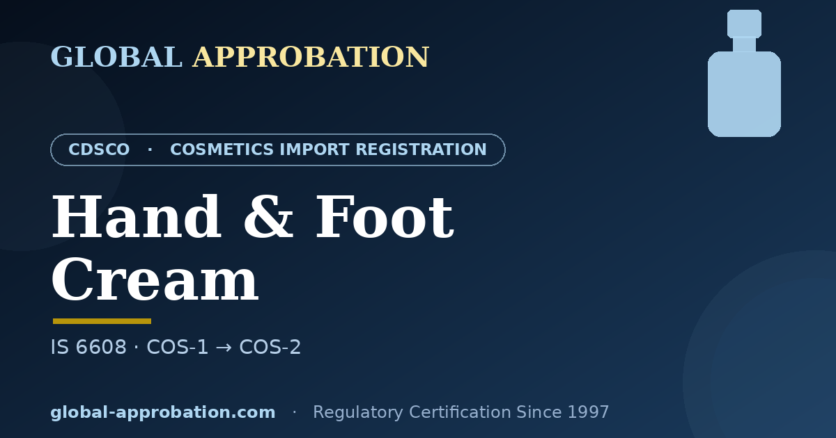 Hand cream and foot cream CDSCO import registration India