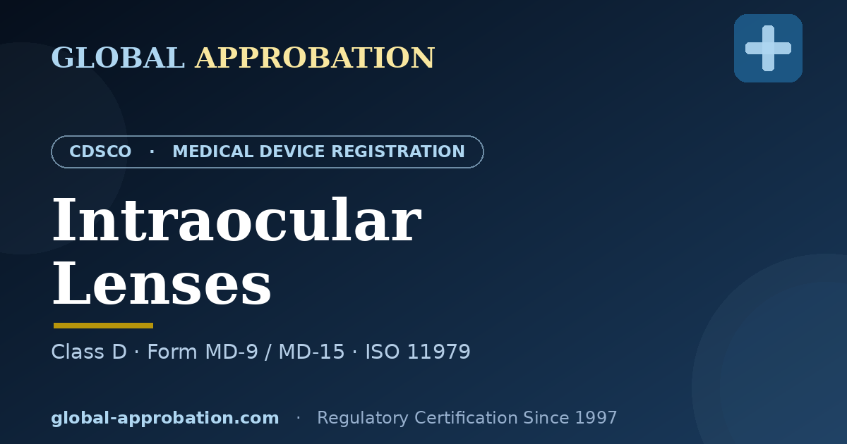 CDSCO Class D licence guide for intraocular lenses in India