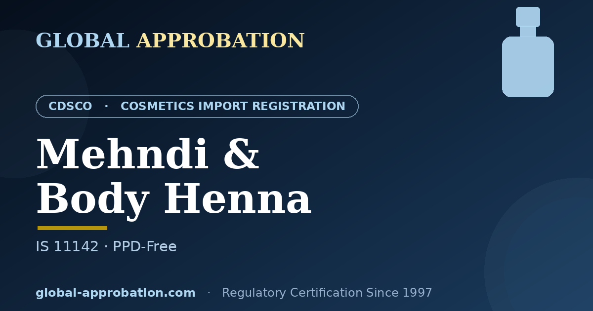 Mehndi and body henna CDSCO import registration India