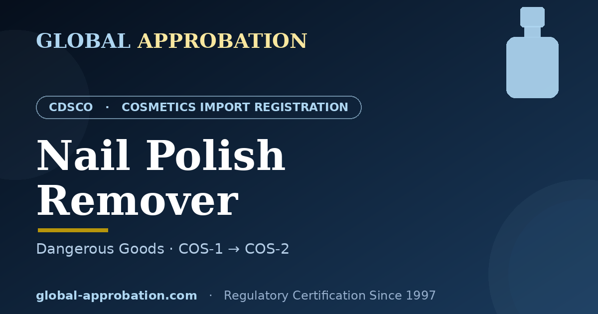 Nail polish remover CDSCO import registration India