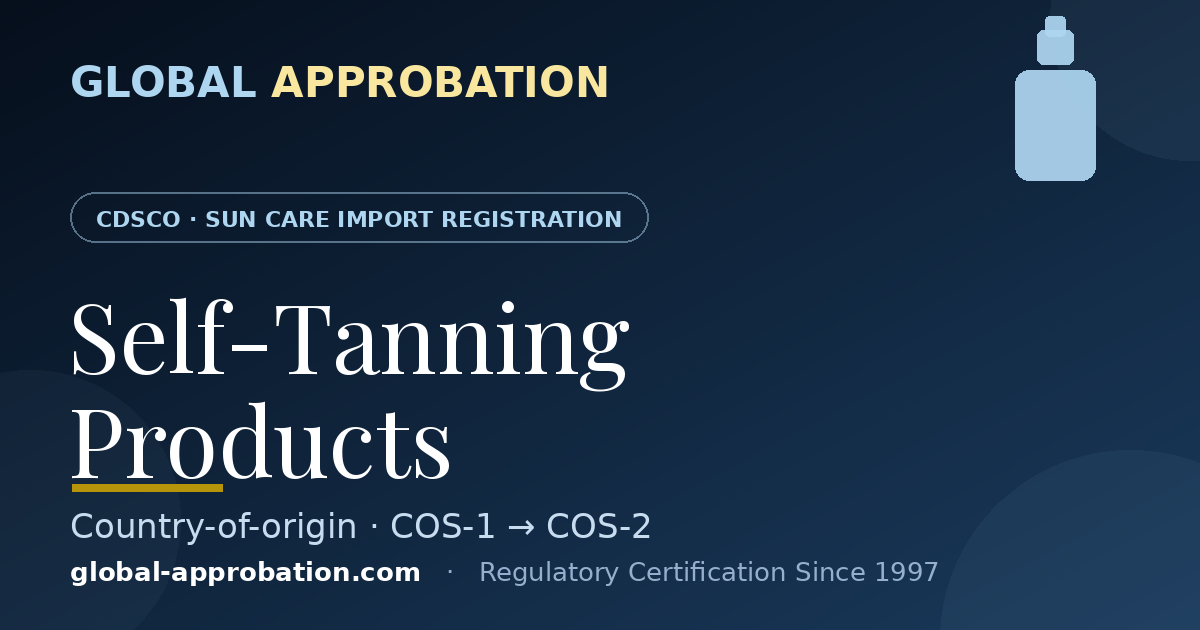 Self-tanning lotion and mousse CDSCO import registration India