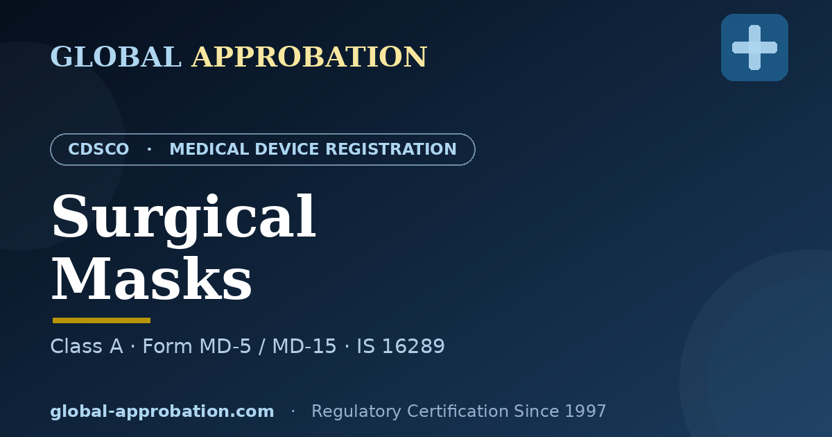 CDSCO Class A licence guide for surgical masks in India